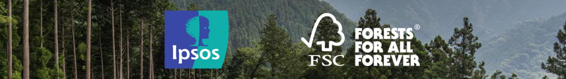 FSC x IPSOS Global Consumer Awareness Survey